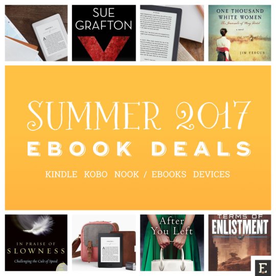 Best ebook deals for summer 2017 - Kindle, Kobo, Nook, and more