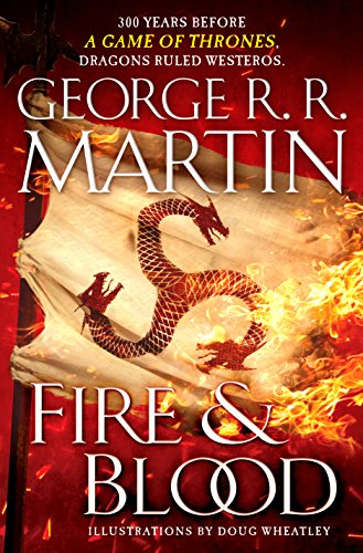 Recommended ebook: Fire & Blood – George R.R. Martin