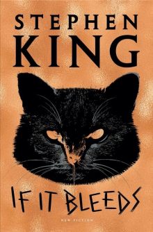 Stephen King - If It Bleeds