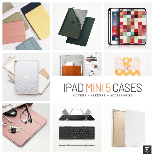 The best case covers, sleeves and accessories for iPad mini 5 tablet